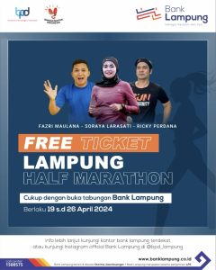 Mau Ikut Lampung Half Marathon Gratis ? ke Bank Lampung Aja