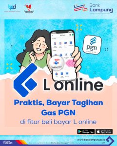 Mau Bayar Tagihan Gas PGN ? Pakai L-Online Bank Lampung Aja 